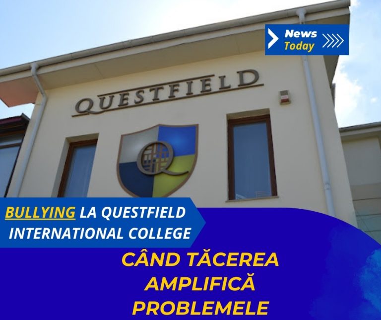 Bullying la Questfield International College, când tăcerea amplifică problemele